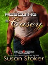 Cover image for Rescuing Casey